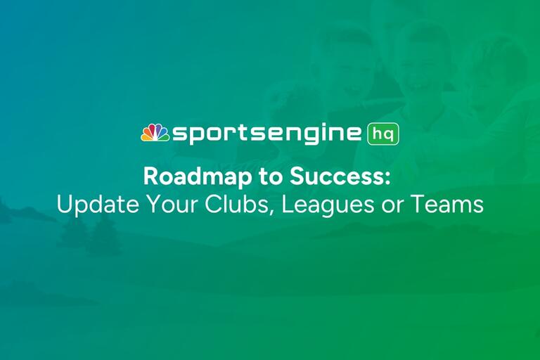 SportsEngine HQ Roadmap: Step 4 – Set Up Clubs, Leagues, and Teams