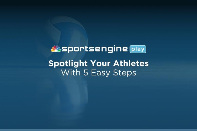 Spotlight your Athletes With 5 Easy Steps